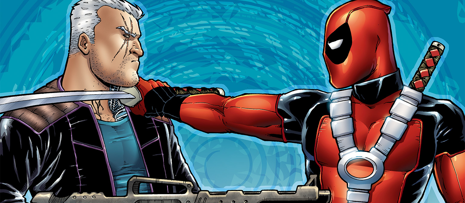 Cable and Deadpool