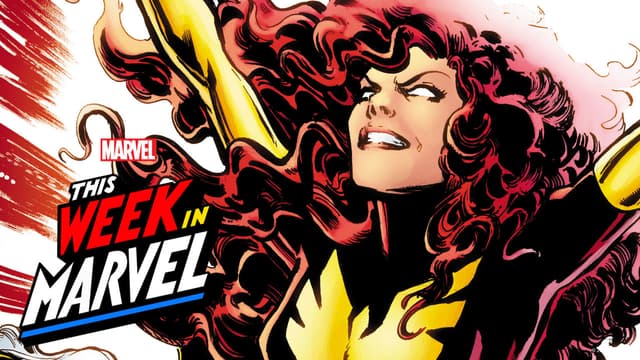 This Week in Marvel Dark Phoenix